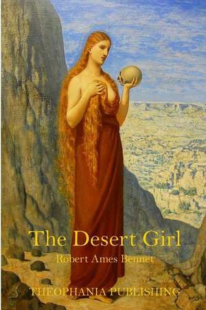 The Desert Girl de Robert Ames Bennet