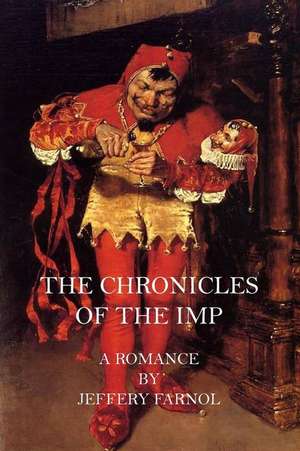 The Chronicles of the Imp de Jeffery Farnol