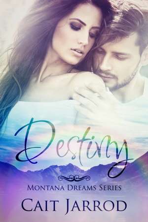 Destiny de Cait Jarrod