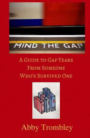 Mind the Gap de Abby Trombley