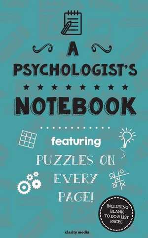 A Psychologist's Notebook de Clarity Media