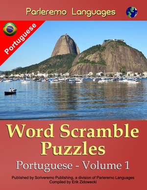 Parleremo Languages Word Scramble Puzzles Portuguese - Volume 1 de Erik Zidowecki