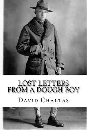 Lost Letters from a Dough Boy de David Chaltas