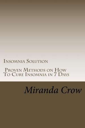 Insomnia Solution de Miranda Crow