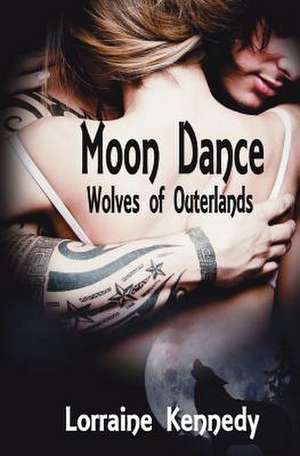 Moon Dance Volumes 1-4 de Lorraine Kennedy