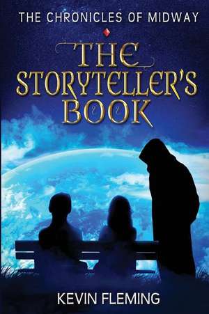 The Storyteller's Book de MR Kevin Fleming