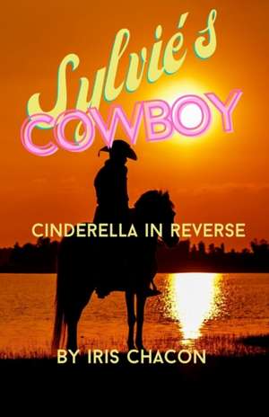 Sylvie's Cowboy de Iris Chacon