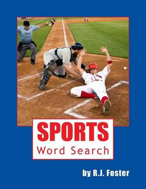 Sports de R. J. Foster