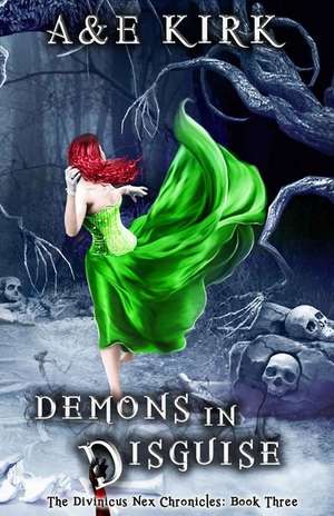 Demons in Disguise de A&e Kirk