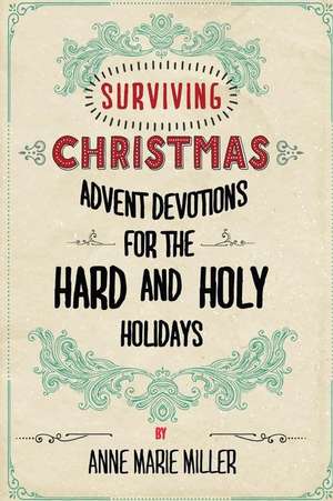 Surviving Christmas de Miller, Anne Marie