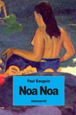 Noa Noa de Paul Gauguin