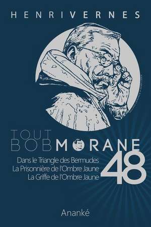 Tout Bob Morane/48: The Jewish Resistance in WWII de Henri Vernes