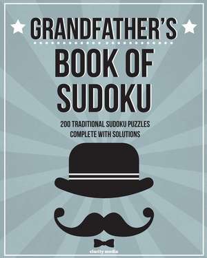 Grandfather's Book of Sudoku de Clarity Media