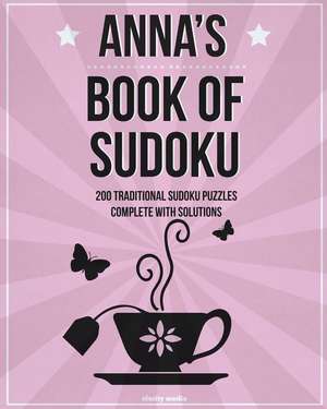 Anna's Book of Sudoku de Clarity Media