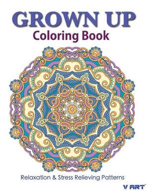 Grown Up Coloring Book 19 de V. Art