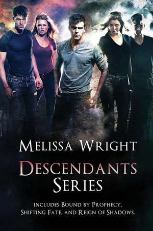 Descendants Series de Melissa Wright