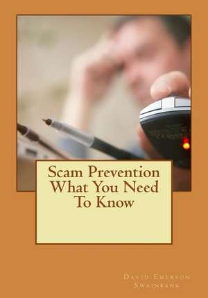 Scam Prevention What You Need to Know: A Tribute to My Beloved Sister Barbara de David Emerson Swainbank