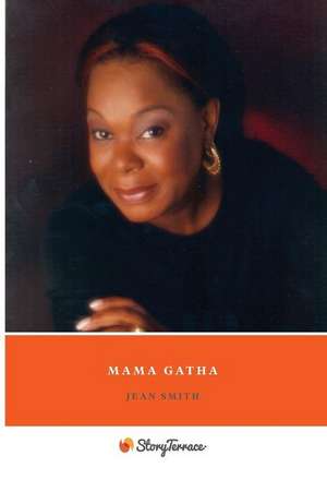 Mama Gatha de Jean Smith