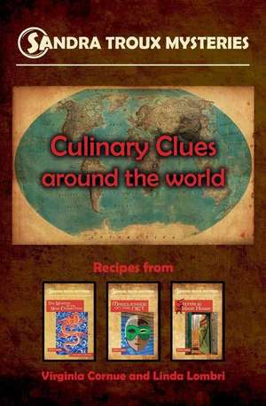 Culinary Clues Around the World de Virgina Cornue Phd