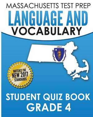 Massachusetts Test Prep Language & Vocabulary Student Quiz Book Grade 4: The Early Life of Paramahansa Yogananda de Test Master Press Massachusetts