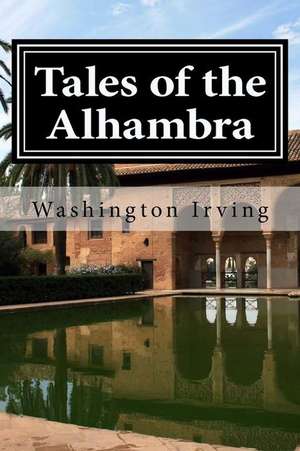 Tales of the Alhambra: A Devotional de Washington Irving