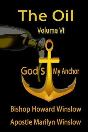 God Is My Achor de Bishop Howard Winslow Jr