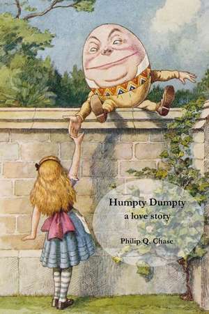 Humpty Dumpty de Philip Q. Chase