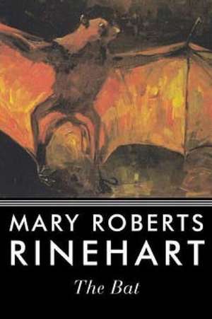 The Bat: Fire and Brimstone Part One de Mary Roberts Rinehart