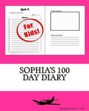 Sophia's 100 Day Diary: Word Search de K. P. Lee