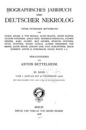 Biographisches Jahrbuch Und Deutscher Nekrolog. XI Band: Pulp Horror Magazine (Volume 4) de Anton Bettelheim