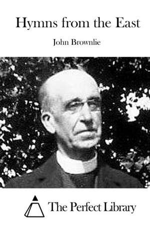 Hymns from the East: Navpers de John Brownlie