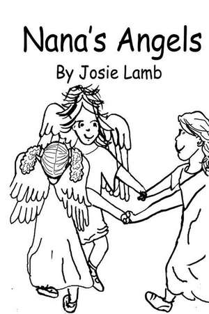 Nana's Angels de Josie Lamb