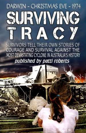 Surviving Tracy de Patti Roberts