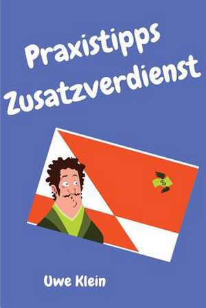 Praxistipps Zusatzverdienst de Uwe Klein