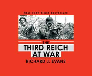 The Third Reich at War de Sean Pratt