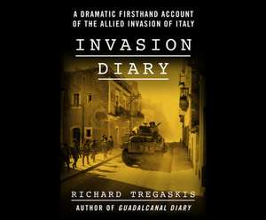 Invasion Diary de Richard Tregaskis