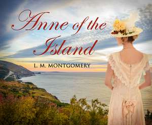 Anne of the Island de Lucy Maud Montgomery