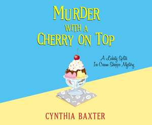 Murder with a Cherry on Top de Rebecca Mitchell