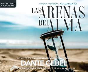 Las Arenas del Alma (the Sands of the Soul) de Dante Gebel