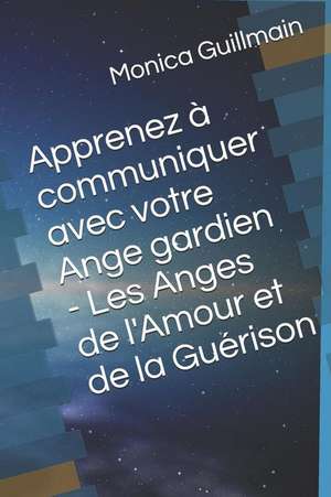 Apprenez de Monica Guillmain