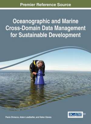 Oceanographic and Marine Cross-Domain Data Management for Sustainable Development de Paolo Diviacco