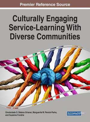 Culturally Engaging Service-Learning With Diverse Communities de Omobolade O. Delano-Oriaran