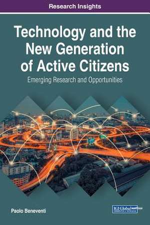 Technology and the New Generation of Active Citizens de Paolo Beneventi