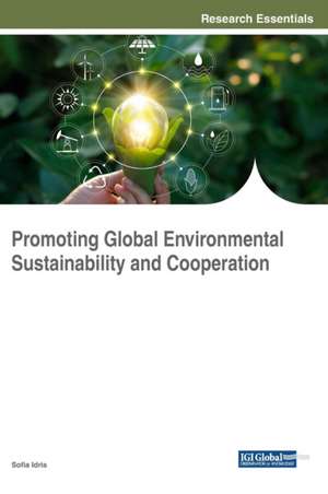 Promoting Global Environmental Sustainability and Cooperation de Sofia Idris