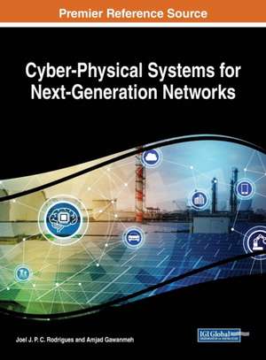 Cyber-Physical Systems for Next-Generation Networks de Joel J. P. C. Rodrigues