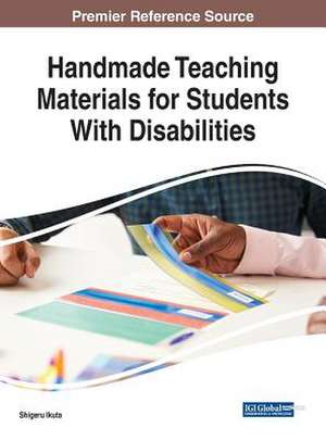 Handmade Teaching Materials for Students With Disabilities de Shigeru Ikuta