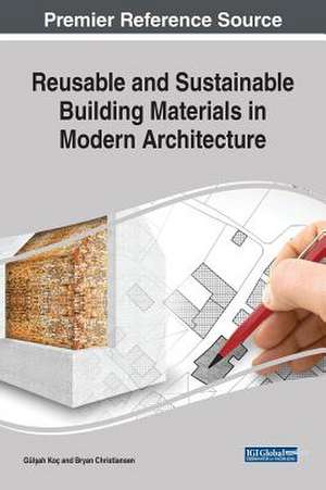 Reusable and Sustainable Building Materials in Modern Architecture de Bryan Christiansen