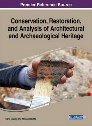 Conservation, Restoration, and Analysis of Architectural and Archaeological Heritage de Carlo Inglese