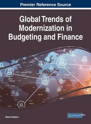 Global Trends of Modernization in Budgeting and Finance de Denis Ushakov