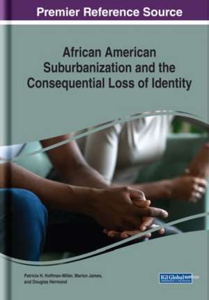 African American Suburbanization and the Consequential Loss of Identity de Douglas Hermond